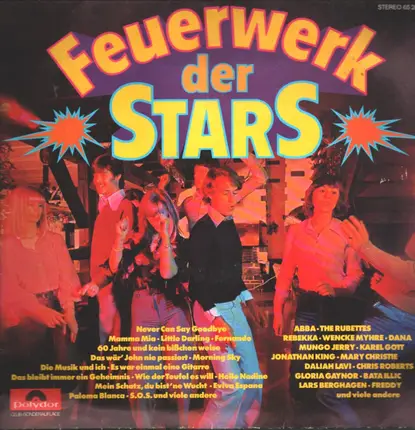ABBA, The Rubettes, Rebekka, Gloria Gaynor a.o. - Feuerwerk Der Stars