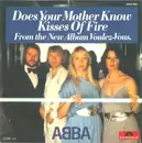 7inch Vinyl Single - Abba - Does Your Mother Know / Kisses Of Fire