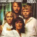 7inch Vinyl Single - Abba - Gimme! Gimme! Gimme! (A Man After Midnight) - Silver Labels