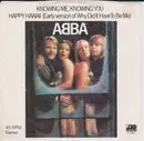 7inch Vinyl Single - Abba - Knowing Me, Knowing You - SP