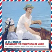 Abbado - La Belle Epoque - Eine grosse Zeit französischer Musik