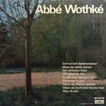 Abbé Wothké - Abbé Wothké