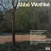 Abbe Wothke - Abbé Wothké