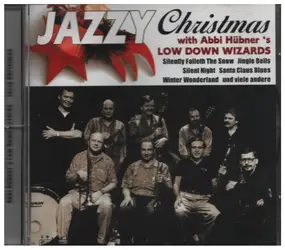 Abbi Hübner & his Low Down Wizards - Jazzy Christmas