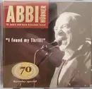 CD - Abbi Hübner - 'I Found My Thrill' - 70 Jahre Und Kein Bisschen Leise!