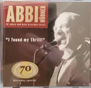 CD - Abbi Hübner - 'I Found My Thrill' - 70 Jahre Und Kein Bisschen Leise!
