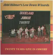 LP - Abbi Hübner's Low Down Wizards - Twenty Years - Live in Concert