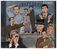 Abbott & Costello / Bob Hope / Jerry Lewis a.o. - Crazy Guys: Gems Of American Comedy