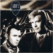 7'' - Abc - The Night You Murdered Love / Minneapolis