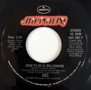 7inch Vinyl Single - Abc - (How To Be A...) Millionaire!