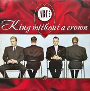 12inch Vinyl Single - Abc - King Without A Crown