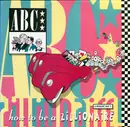 12inch Vinyl Single - Abc - How To Be A Zillionaire (Wall St. Mix)