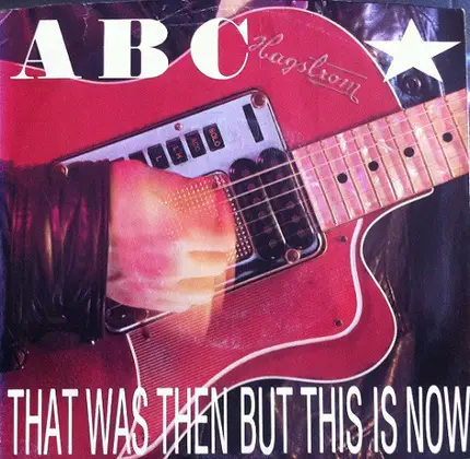 Abc - That Was Then But This Is Now