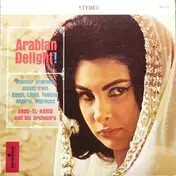 Abdu-El-Hanid And His Orchestra - Arabian Delight!
