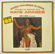 Abdu-El-Hanid And His Orchestra - Chants Et Danses Des Pays Arabes