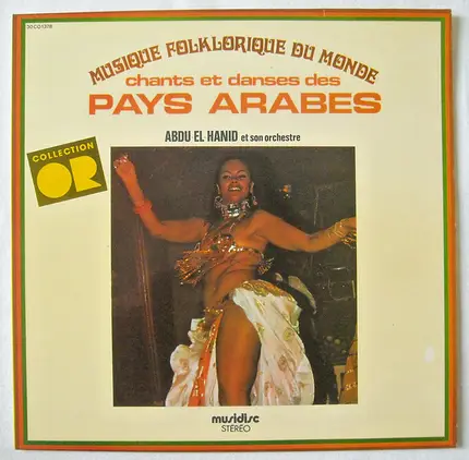 Abdu-El-Hanid And His Orchestra - Chants Et Danses Des Pays Arabes