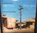 LP - Abdullah Ibrahim / Dollar Brand , Johnny Dyani - Echoes From Africa