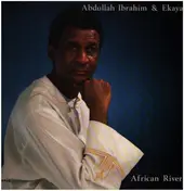Abdullah Ibrahim - African River