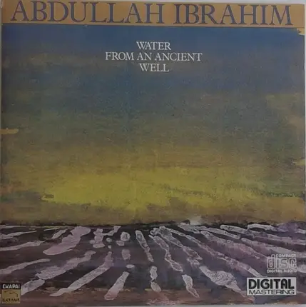 Abdullah Ibrahim - Water from an Ancient Well