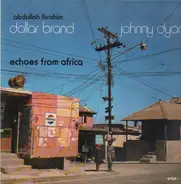 Abdullah Ibrahim / Dollar Brand , Johnny Dyani - Echoes from Africa