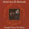 LP - Abdel Aziz EL Mubarak - STRAIGHT FROM THE HEART