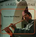 LP - Abdelhamid Hmaoui - La Flûte Orientale