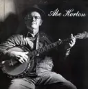 LP - Abe Horton - Old-Time Music From Fancy Gap