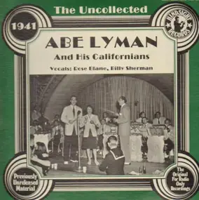 Abe Lyman - The Uncollected - 1941