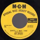7inch Vinyl Single - Abe Mulkey - Until I Met You / I'll Be Sorry Tomorrow - Promo copy