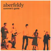 Aberfeldy - SUMMER'S GONE