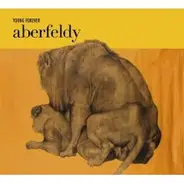 Aberfeldy - Young Forever