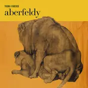 Aberfeldy - Young Forever