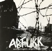 ABFUKK - ASI.ARROGANT.ABGEWRACKT