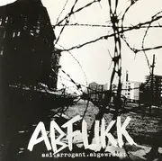 LP - Abfukk - Asi.Arrogant.Abgewrackt