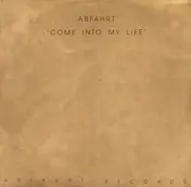 Abfahrt - Come into My Life