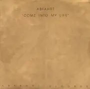 12'' - Abfahrt - Come Into My Life
