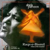 Abida Parveen - Raqs-E-Bismil