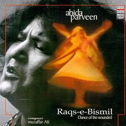 Abida Parveen - Raqs-E-Bismil