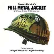 Abigail Mead - Full Metal Jacket (I Wanna Be Your Drill Instructor) / Sniper