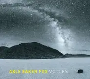 Able Baker Fox - Voices