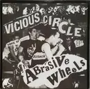 7inch Vinyl Single - Abrasive Wheels - Vicious Circle EP - EP