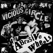 Abrasive Wheels - Vicious Circle EP