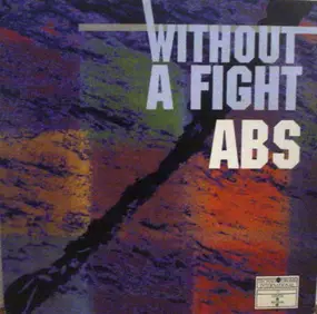 Abs - Without A Fight