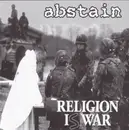 7inch Vinyl Single - Abstain / Nasum - Religion Is War / The Black Illusions - EP
