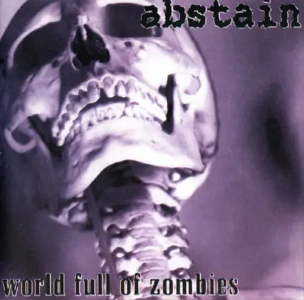 Abstain - World Full Of Zombies