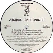 Abstract Tribe Unique - Caught Up In The Rappcha / Luv 2 Luv