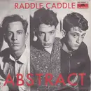 7inch Vinyl Single - Abstract - Raddle Caddle / No More