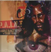 Double LP - Abstract Rude + Tribe Unique, Abstract Tribe Unique - P.A.I.N.T