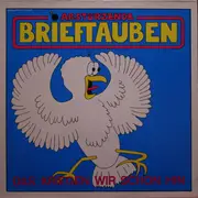 LP - Abstürzende Brieftauben - Das Kriegen Wir Schon Hin