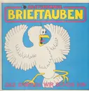 LP - Abstürzende Brieftauben - Das Kriegen Wir Schon Hin
